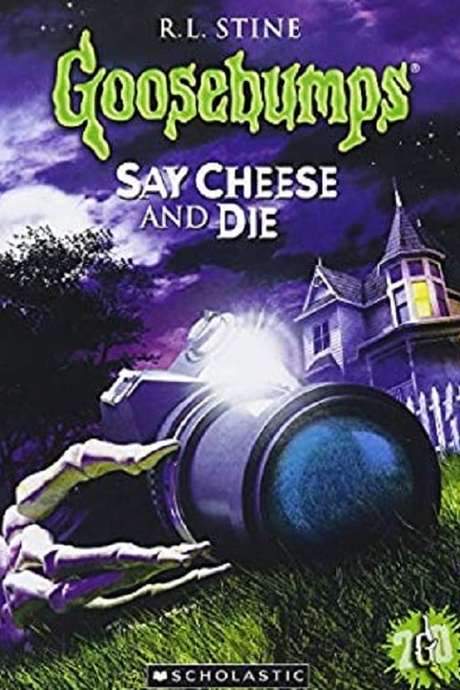 Goosebumps: Say Cheese and Die